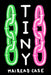 Tiny by Mairead Case