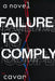 Failure to Comply