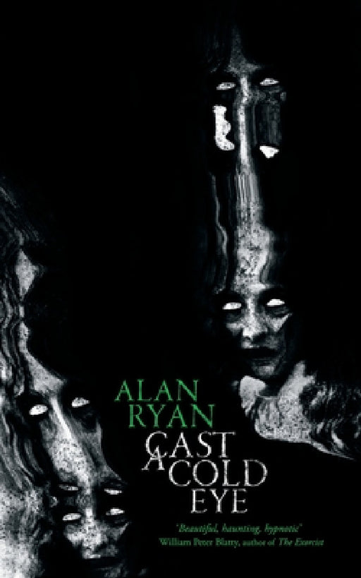 Cast a Cold Eye by Alan Ryan