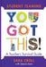 Student Teaming: You Got This! a Teacher's Survival Guide by Sara Croll