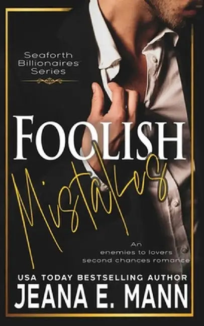 Foolish Mistakes by Jeana E. Mann