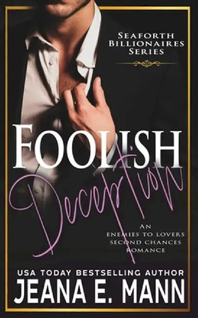 Foolish Deception by Jeana E. Mann