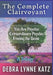 The Complete Clairvoyant: A Trilogy: You Are Psychic; Extraordinary Psychic & Freeing the Genie Within by Noel Morado