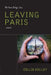 Leaving Paris by Collin Kelley