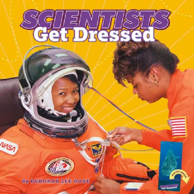 Scientists Get Dressed by Deborah Lee Rose
