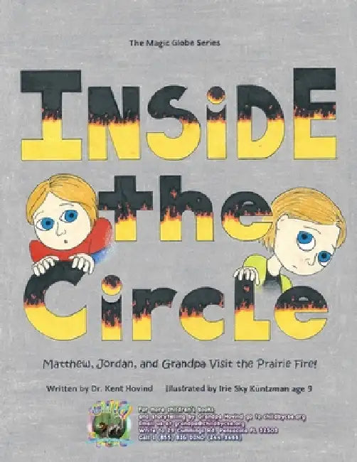 Inside the Circle: The Magic Globe Series by Kent Hovind, Sky Kuntzman