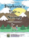 Stephanie's Visit to Norway: The Magic Globe Series by Kent Hovind, Kuntzman Sky