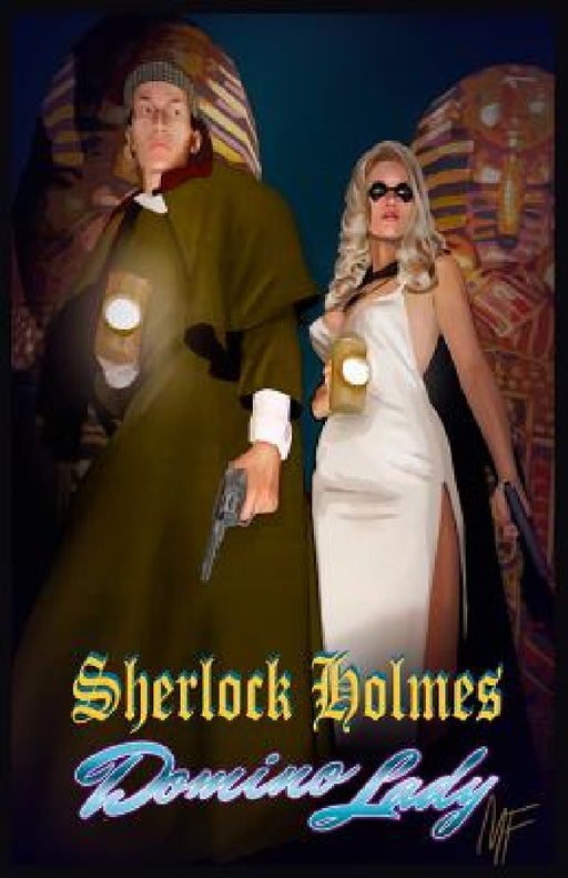 Sherlock Holmes & Domino Lady by Nancy Holder, Bobby Nash, Reno Maniquis