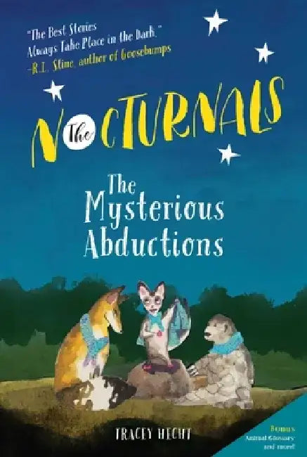 The Nocturnals: The Mysterious Abductions by Tracey Hecht