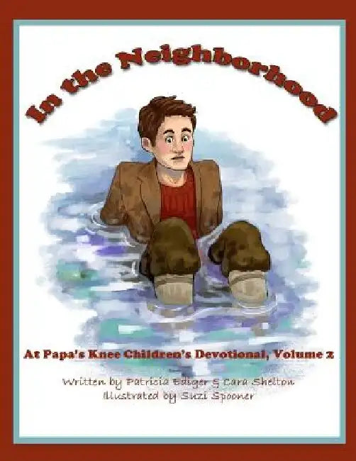 In the Neighborhood by Cara L. Shelton