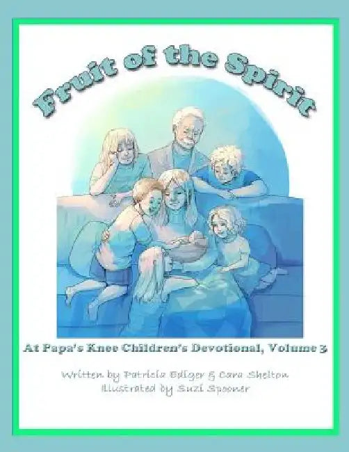 Fruit of the Spirit by Cara Shelton