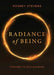 Radiance of Being: Pointers to Self-Knowing by Rodney Stevens, André Van Den Brink