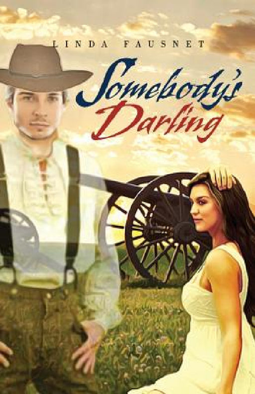 Somebody's Darling by Linda Fausnet