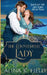 The Counterfeit Lady: A Regency Romance by Alina K. Field