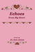 Echoes From My Heart by Jo Ann Jones