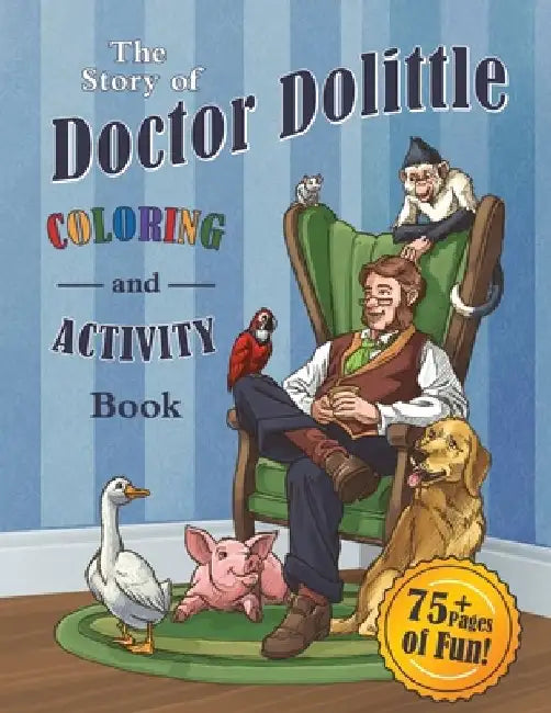 The Story of Doctor Dolittle Coloring and Activity Book by Melissa Dalton Martinez