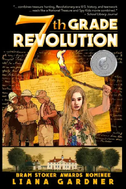 7th Grade Revolution by Liana Gardner