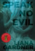 Speak No Evil by Liana Gardner