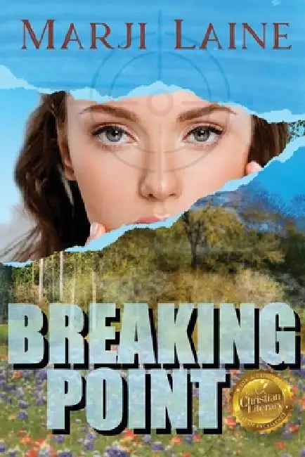 Breaking Point: Gripping Mystery, Clean Romance by Marji Laine