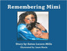 Remembering Mimi by Lucero-Mills, Zuton