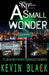 A Small Wonder: To Live And Die In The Most Dangerous City In America by Kevin Black