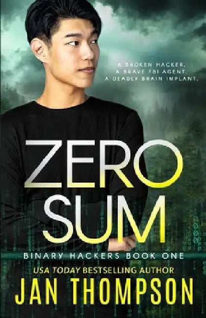 Zero Sum: An Inspirational Cybercrime Romantic Suspense Thriller by Jan Thompson