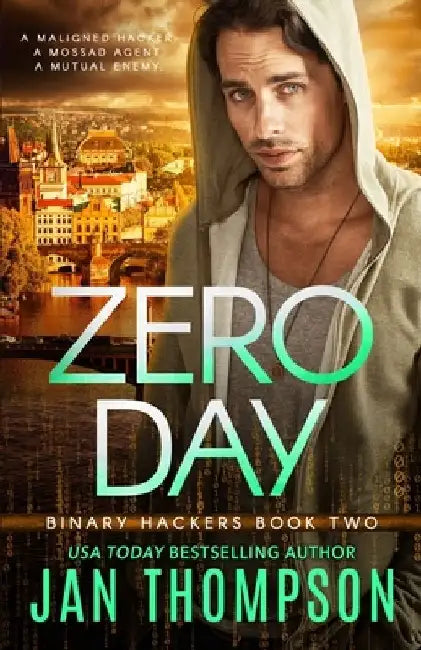 Zero Day: Internet Underground... Inspirational Near-Future Technothriller with Romance by Jan Thompson