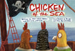 Chicken of the Sea by Vietthanh Nguyen, Thi Bui