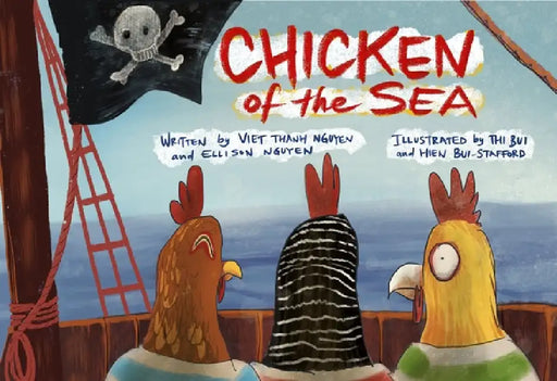 Chicken of the Sea by Vietthanh Nguyen, Thi Bui