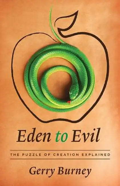 Eden to Evil by Gerry Burney