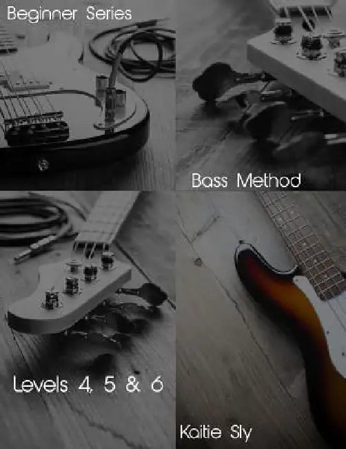 Beginner Series: Bass Method - Levels IV, V & VI by Kaitie Sly