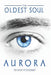 The Oldest Soul - Aurora by Tiffany Fitzhenry