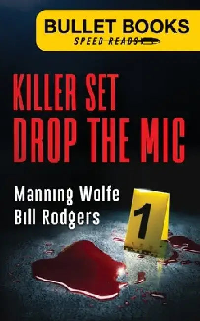 Killer Set: Drop the Mic by Manning Wolfe