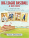 Big League Baseball - A History, Volume 1: 1871-1893: The Road to Sixty Feet Six Inches by Defonzo, Paul