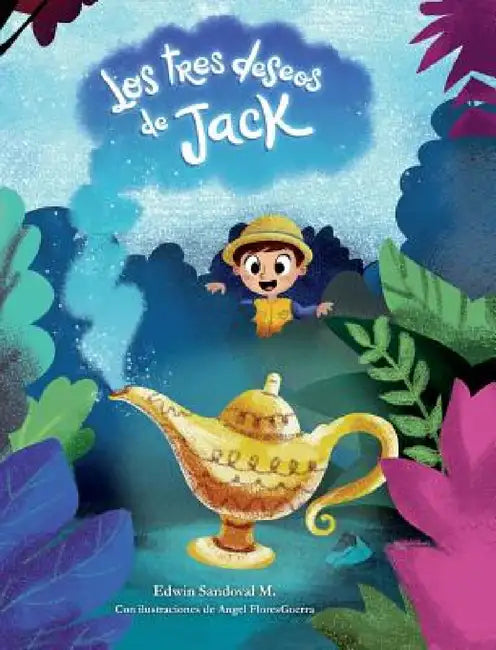 Los tres deseos de Jack by Edwin Sandoval M., Angel Floresguerra