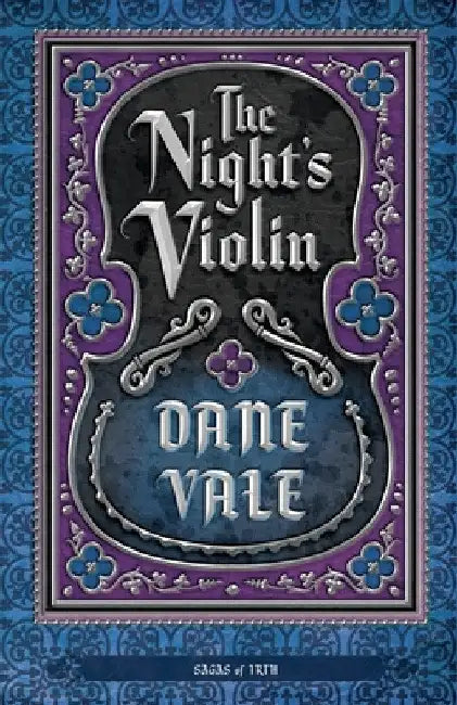 The Night's Violin by Dane Vale