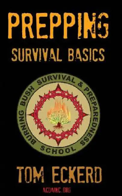 Prepping: Survival Basics by A. J. F