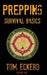 Prepping: Survival Basics by A. J. F