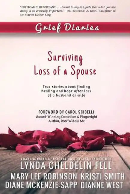 Grief Diaries: Surviving Loss of a Spouse by Lynda Cheldelin Fell