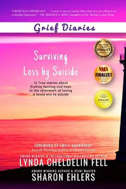 Grief Diaries: Surviving Loss by Suicide by Lynda Cheldelin Fell