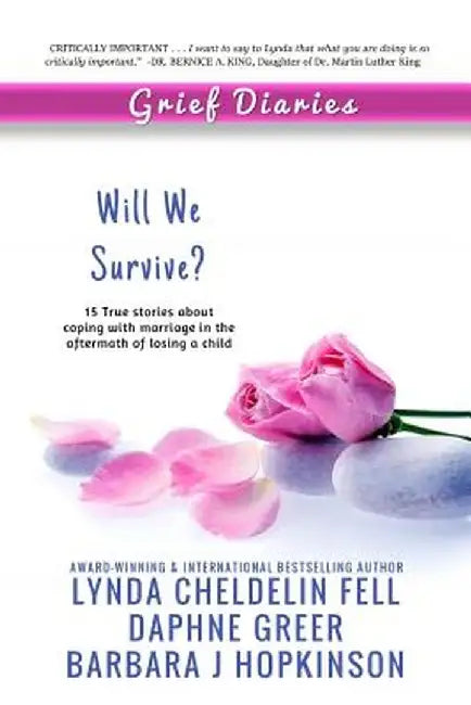 Grief Diaries: Will We Survive by Lynda Cheldelin Fell