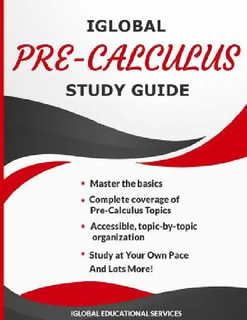 iGlobal Pre-Calculus Study Guide by Iglobal Educational Services