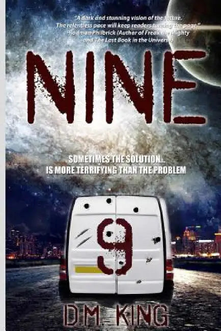 Nine by D. M. King