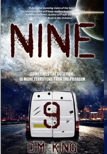 Nine by D. M. King