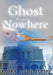 The Ghost From Nowhere by M. M. Atkinson