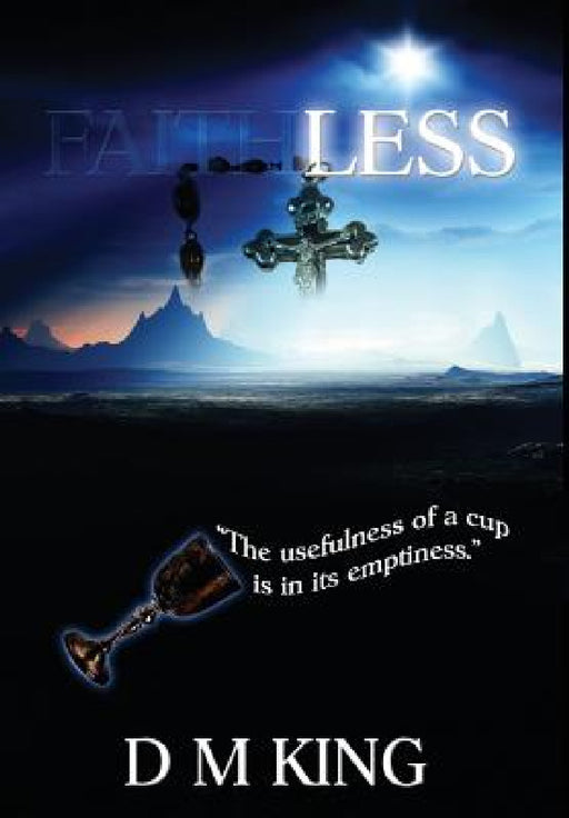 Faithless by D. M. King