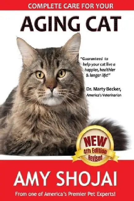 Complete Care for Your Aging Cat by Amy Shojai