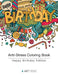 Anti-Stress Coloring Book: Happy Birthday Edition by Art Therapy Coloring