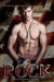 Rock: A Rock Star Romantic Suspense by J. a. Huss