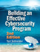 Building an Effective Cybersecurity Program by Tari Schreider